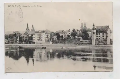5400 KOBLENZ, Moselufer und alte Burg, 1907
