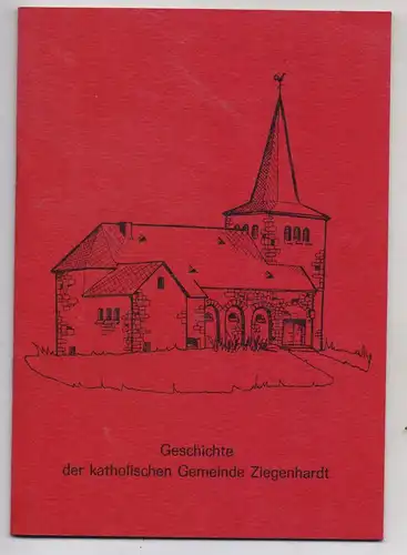5220 WALDBRÖL - ZIEGENHARDT, Broschüre, "Geschichte der katholischen Gemeinde Ziegenhardt", 36 Seiten, Photos