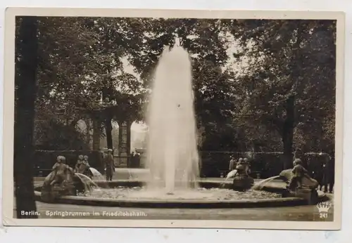1000 BERLIN - FRIEDRICHSHAIN, Springbrunnen, 1942, kl. Druckstelle