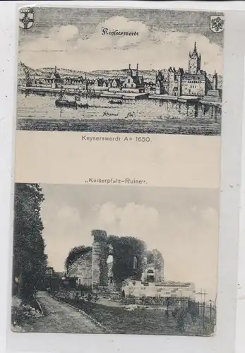 4000 DÜSSELDORF - KAISERSWERTH, historische Ansicht von 1650 & Kaiserpfalz - Ruine, 1910