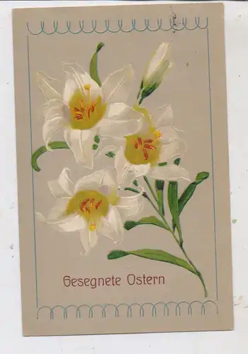 OSTERN - Gesegnete Ostern, Osterlilien, Präge-Karte / embossed / relief, 1914