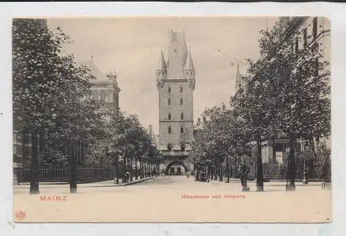 6500 MAINZ, Holzstrasse und Holzturm, ca. 1900, Verlag Klement Frankfurt