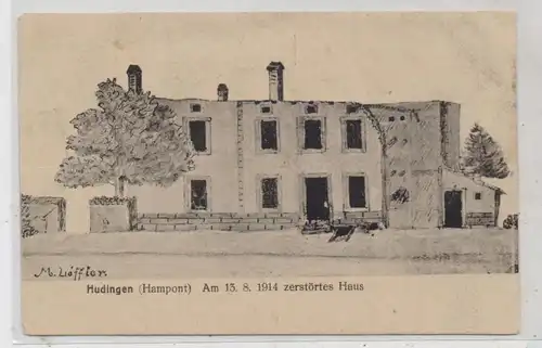 F 57150 HUDINGEN / HAMPONT, Zerstörungen 1. Weltkrieg, Zeichnumg M. Löffler