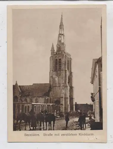 B 8980 ZONNEBEKE - BESELARE, 1.Weltkrieg, Strasse mit zerstörtem Kirchturm