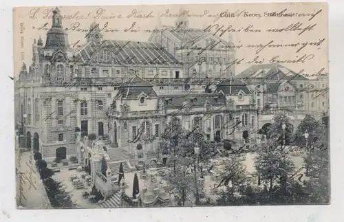 5000 KÖLN, Neues Stadttheater, Gaststätte, 1906,