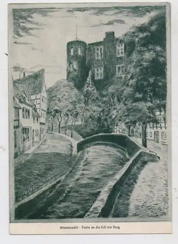 5358 BAD MÜNSTEREIFEL, Partie an der Erft mit Burg, Künstler-Karte