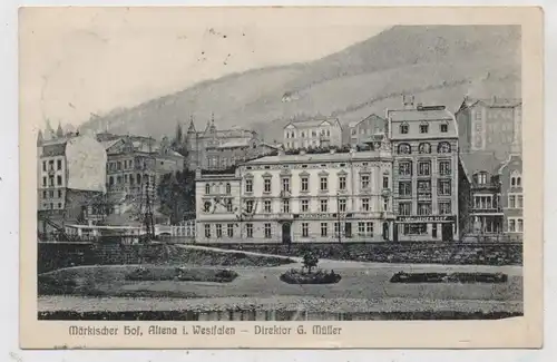 5990 ALTENA, Hotel Märkischer Hof, 1912