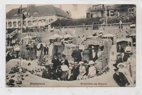 2280 WESTERLAND / SYLT, "Burgenbau am Strande", sehr animierte Szene, 1916, Feldpost, Zensur