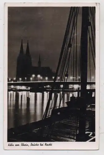 5000 KÖLN, Deutzer Brücke bei Nacht, 195...