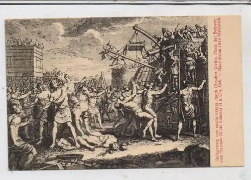 4232 XANTEN, Belagerung von Castra Vetera durch Claudius Civilis, 70 / 71 nach Christus