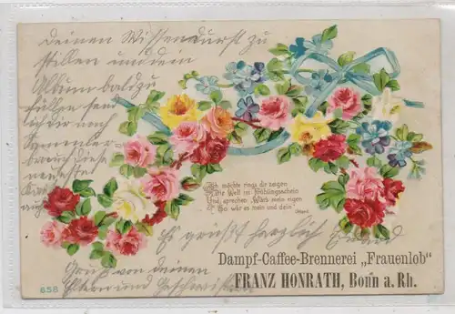 5300 BONN, Dampf - Caffee - Brennerei "Frauenlob", Franz Honrath - Bonn, Werbe-Karte 1902