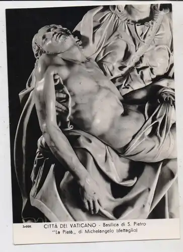 VATICAN - Basilica di S. Pietro, La Pieta, Michelangelo