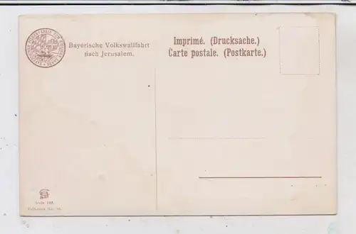 ISRAEL - JERUSALEM, Via Dolorosa, Künstler-Karte F. Perlberg, Bayer. Pilgerverein v. heil. Kreuz