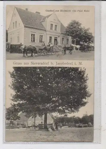 0-1201 JACOBSDORF - SIEVERSDORF, Gasthof zur Eintracht von Paul Kohl, Friedenseiche, 1909