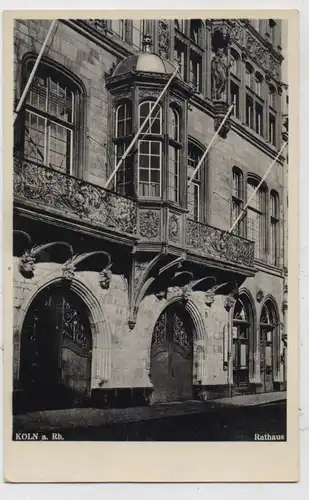 5000 KÖLN, Rathaus, Alte Ansicht am Alter Markt, 1932