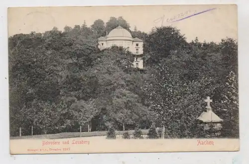 5100 AACHEN, Belvedere und Lousberg, 1905, Verlag Stengel
