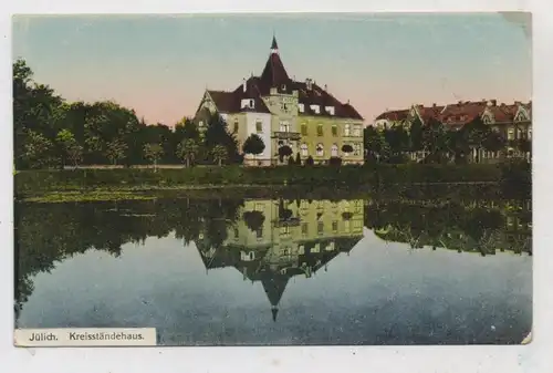 5170 JÜLICH, Kreisständehaus, 1919