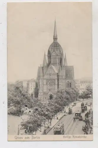 1000 BERLIN - KREUZBERG, Heilig-Kreuz-Kirche, Strassenbahnen, Fuhrwerke, belebte Szene, 1905