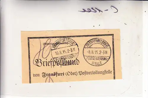 0-1200 FRANKFURT / Oder, Postgeschichte, Briefpostbund Postverteilungsstelle, 1.Weltkrieg, 1915