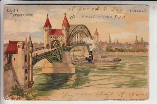 5300 BONN, Rheinbrücke, Künstler C,Pfaff, 1902