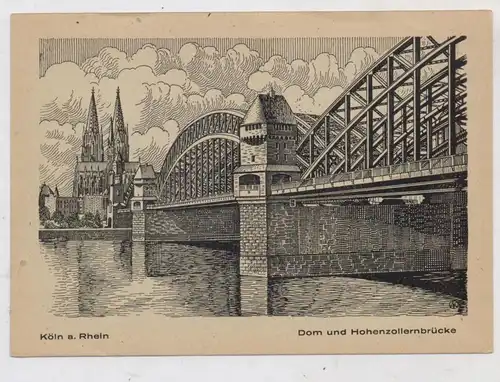 5000 KÖLN, Hohenzollernbrücke, Kölner Dom, Künstler-Karte