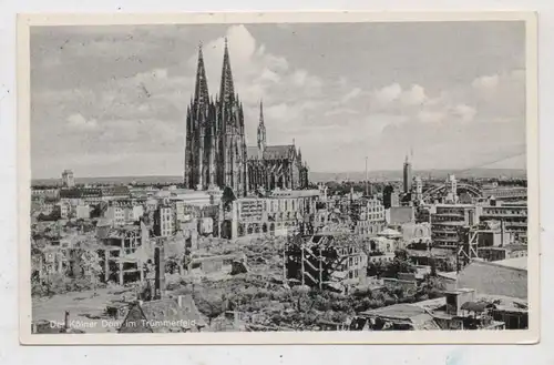 5000 KÖLN, Zerstörungen 2.Weltkrieg, Der Kölner Dom im Trümmerfeld, 1953