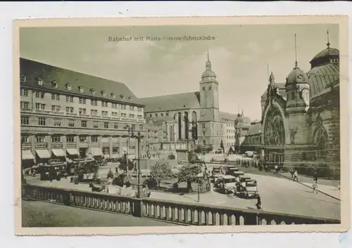 5000 KÖLN, Hauptbahnhof, Strassenbahn, Taxen, Maria - Himmelfahrtskirche