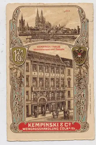 5000  KÖLN, Kempinski - Haus, Weingrosshandlung und Festsäle, Köln - Düsseldorfer Dampfer, 1908