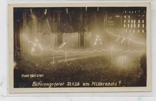 5000  KÖLN, EREIGNIS, Befreiungsfeier Mitternacht den 31. Januar 1926 vor dem Kölner Dom
