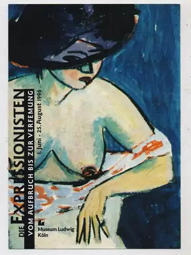 5000 KÖLN , MUSEUM LUDWIG, Ernst Ludwig Kirchner, Ausstellung 1996