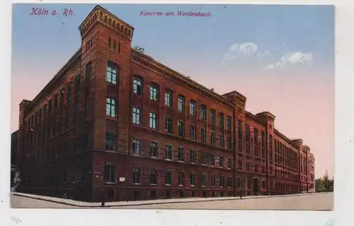 5000  KÖLN, MILITÄR, Kaserne am Weidenbach, 1919