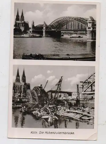 5000  KÖLN, Brücken, Hohenzollernbrücke, Kriegsschäden, kl. Eckknick