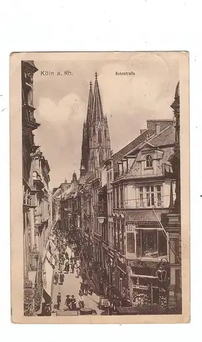 5000 KÖLN, Wallrafplatz, Blick in die Hohestrasse 1914