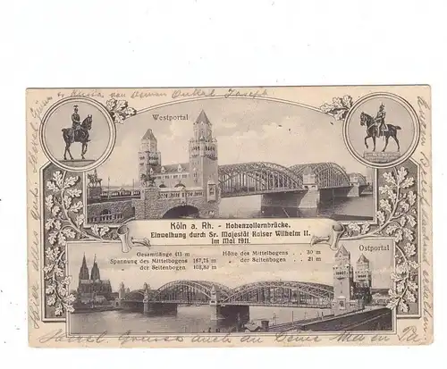 5000 KÖLN, Hohenzollernbrücke, Ost- und Westportal, Kaiserdenkmäler, 1911