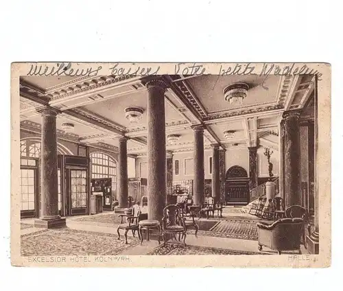 5000 KÖLN, Hotel Excelsior, Halle, 1912