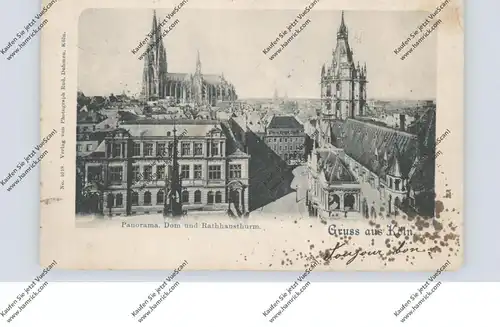 5000  KÖLN, Rathaus, Dom und Umgebung, 1899, Bernhoeft - Design