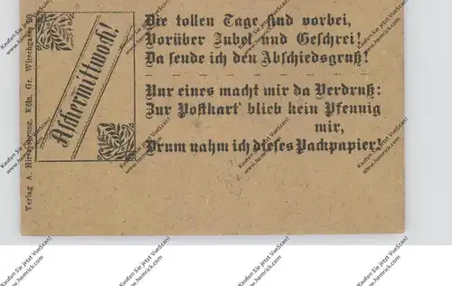 5000 KÖLN, KARNEVAL, ASCHERMITTWOCH, Humor-AK 1903