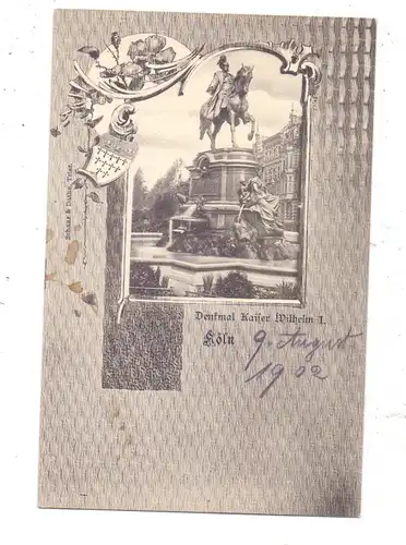 5000  KÖLN, Kaiser Wilhelm Denkmal, Ringe, Passepartout-Karte, 1902