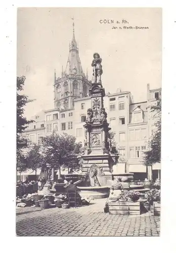 5000  KÖLN, Alter Markt, Jan van Werth Brunnen, Marktszene, 1906, Trenkler