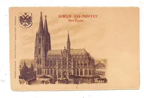 5000  KÖLN, Kölner Dom, Steindruck, ca. 1905