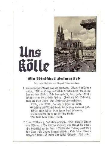 5000  KÖLN, "Uns Kölle", Ein kölnisches Heimatlied, August Schnorrenberg, rücks. kl. Kleberest