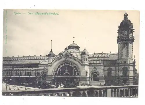 5000  KÖLN, Hauptbahnhof, ca. 1905