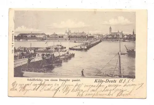 5000  KÖLN - DEUTZ, Schiffsbrücke, 1902