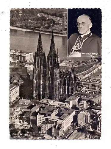 5000 KÖLN, KÖLNER DOM, Luftaufnahme, Kardinal Frings, Sonderstempel Deutscher Katholikentag 1956