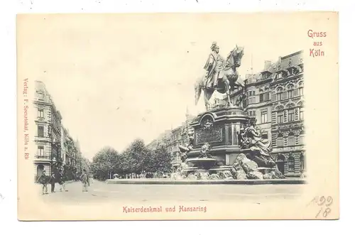 5000 KÖLN, Hansaring und Kaiser-Denkmal, belebte Szene,1899