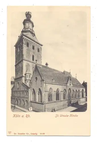 5000 KÖLN, Kirche, St. Ursula Kirche, ca. 1905