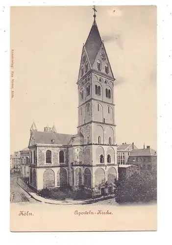 5000 KÖLN, Kirche, Apostelnkirche, ca. 1905