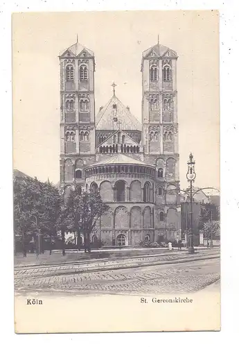 5000 KÖLN, Kirche, St. Gereonkirche, ca. 1905
