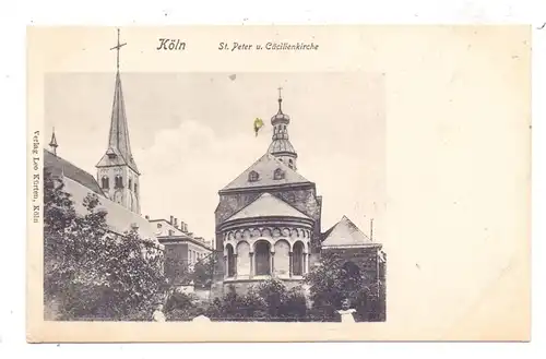 5000 KÖLN, Kirche, St. Peter und Cäcilienkirche, ca. 1900