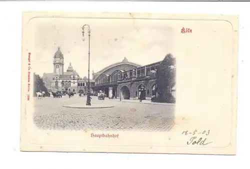 5000 KÖLN, Hauptbahnhof, 1903